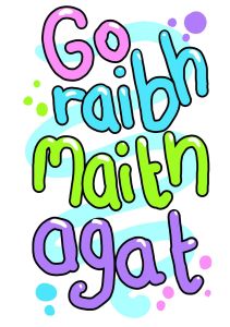Go raibh maith agaibh!
